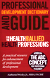 Professional Development Dictionary and Guide